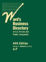 Ward's Business Directory of Us Private and Public Companies. Vol 1-8
