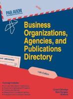 Business Organizations, Agencies and Publications Directory