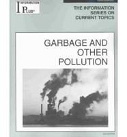 Garbage and Other Pollution