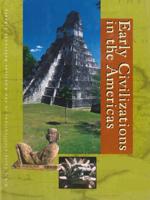 Early Civilizations in the Americas. Biographies and Primary Sources