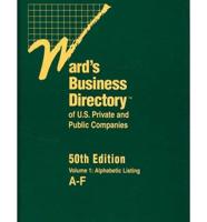 Ward&#39;s Business Directory of U.S. Private and Public Companies: Vols. 1-8