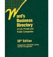 Ward&#39;s Business directory of U.S. private &amp; public companies.  (Complete set), 50th ed., suppl.