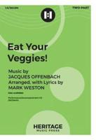Eat Your Veggies!