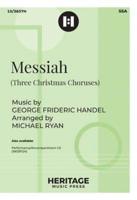 Messiah (Three Christmas Choruses)