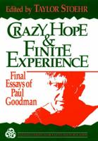 Crazy Hope and Finite Experience