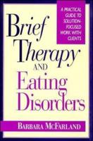 Brief Therapy and Eating Disorders