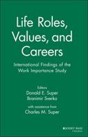 Life Roles, Values, and Careers