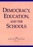 Democracy, Education, and the Schools
