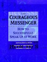 The Courageous Messenger