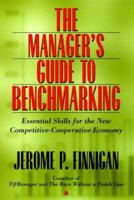 The Manager's Guide to Benchmarking