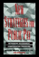 New Strategies for Public Pay