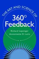 The Art and Science of 360° Feedback