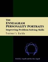 The Enneagram Personality Portraits. Improving Problem Solving Skills