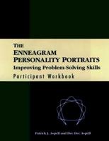 The Enneagram Personality Portraits, Participant Workbook