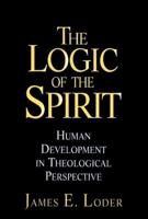 The Logic of the Spirit