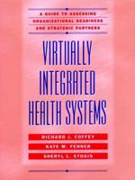 Virtually Integrated Health Systems