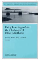 Using Learning to Meet the Challenges of Older Adulthood