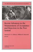 Recent Advances in the Measurement of Acceptance and Rejection in the Peer System