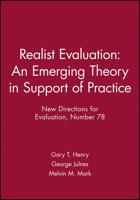 Realist Evaluation: An Emerging Theory in Support of Practice