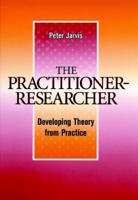 The Practitioner-Researcher