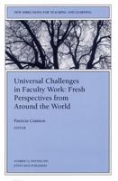 Universal Challenges in Faculty Work: Fresh Perspectives from Around the World