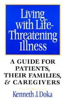 Living With Life-Threatening Illness