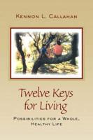 Twelve Keys for Living