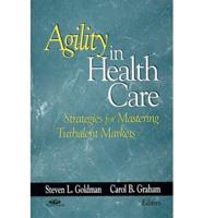 Agility in Health Care