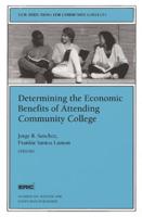 Determining the Economic Benefits of Attending Community College