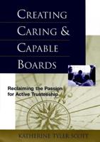 Creating Caring and Capable Boards