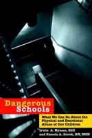 Dangerous Schools