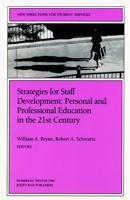 Strategies for Staff Development: Personal and Professional Education in the 21st Century
