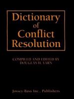 Dictionary of Conflict Resolution