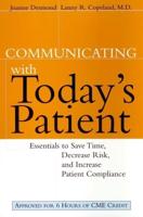 Communicating With Today's Patient