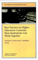 Best Practices in Higher Education Consortia: How Institutions Can Work Together