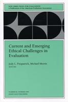 Current and Emerging Ethical Challenges in Evaluation