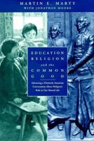 Education, Religion, and the Common Good