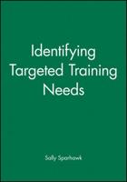 Identifying Targeted Training Needs