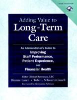 Adding Value to Long-Term Care