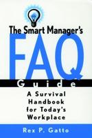 The Smart Manager's F.A.Q. Guide