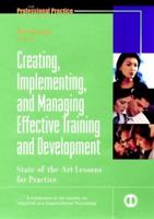 Creating, Implementing, and Managing Effective Training and Development