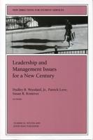 Leadership and Management Issues for a New Century