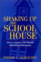 Shaking Up the Schoolhouse