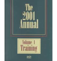 The 2001 Annual, Volume 1: Training, and Volume 2: Consulting (Loose-Leaf Edition Set)