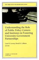 Understanding the Role of Public Policy Centers and Institutes in Fostering University-Government Partnerships