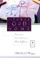 The Power of God at Home