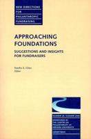 Approaching Foundations: Suggestions and Insights for Fundraisers