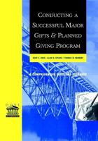 Conducting a Successful Major Gifts and Planned Giving Program