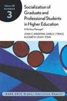 Socialization of Graduate and Professional Students in Higher Education