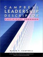 Campbell Leadership Descriptor. Participant Workbook